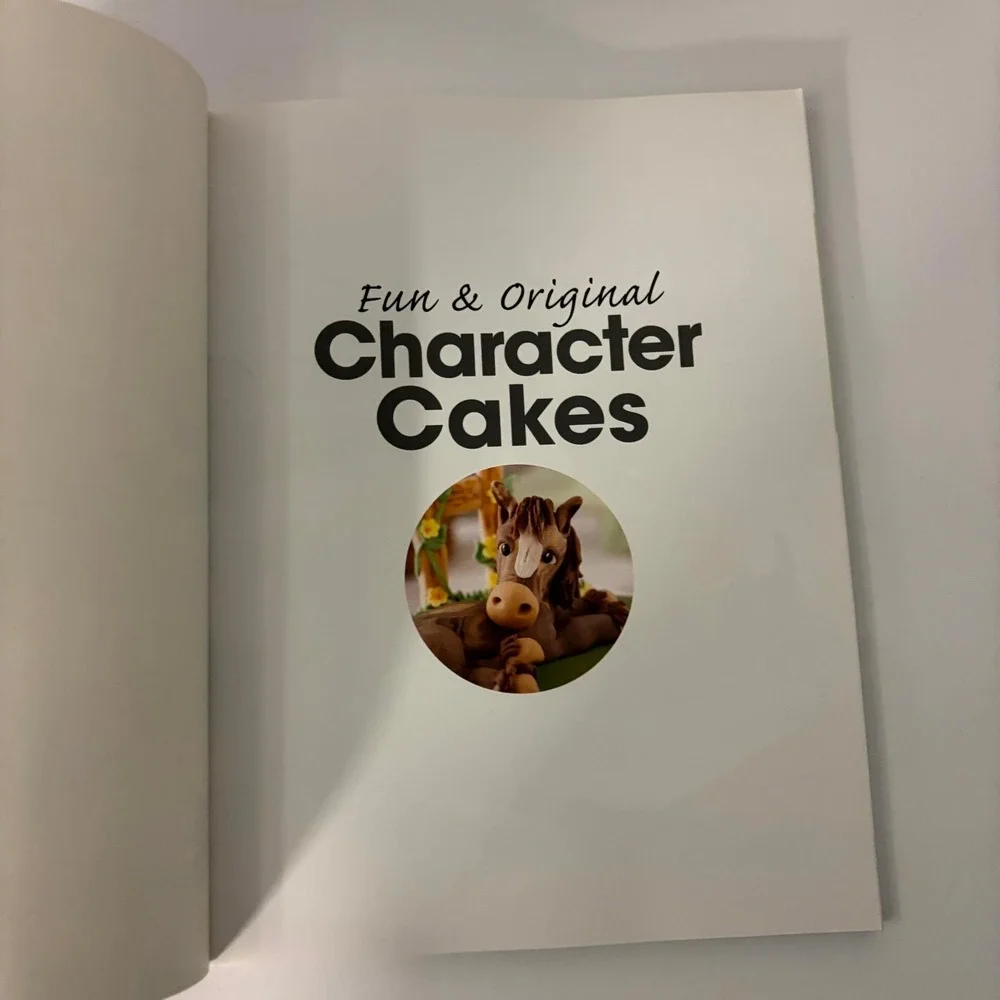 Fun & Original Character Cakes Maisie Parrish PB 2010 David & Charles Book